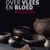 "Over vlees en bloed" Menapische boeren aan de rand van het Romeinse Rijk naar de gelijknamige tijdelijke tentoonstelling in 2012 